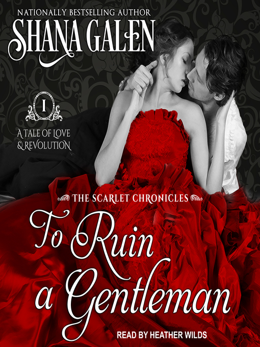 Title details for To Ruin a Gentleman by Shana Galen - Available